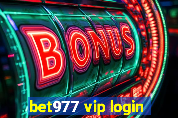 bet977 vip login